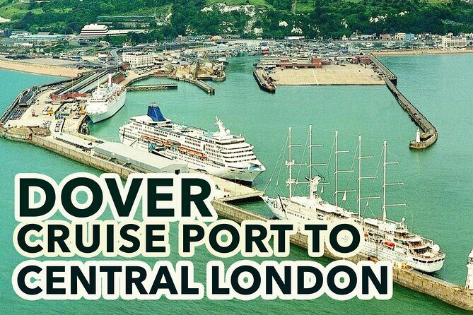 Dover Cruise Port to Central London Private Transfer Service - Why this private Dover-to-Central-London ride beats last-minute taxis