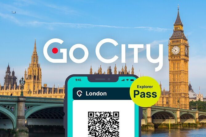 Go City London Explorer Pass: 2-7 Things To do including Shard - Using the Go City app smoothly (so you don’t waste your day)