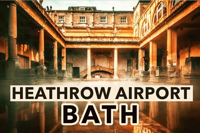 Heathrow Airport To Bath Private Airport Transfers - Price and value: is this worth $367.98 for up to 3?