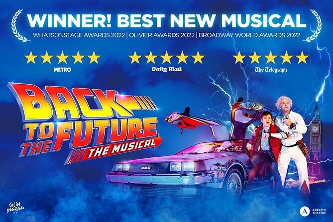 London Theatre: Back To The Future The Musical - Key Takeaways Before You Go