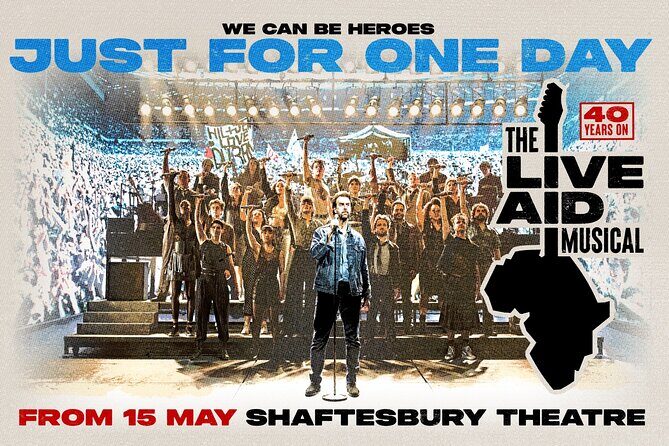 London Theatre: JUST FOR ONE DAY - The Live Aid Musical - Key things to know before you go