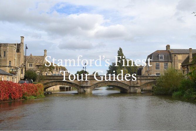 Stamford Town Guided Tours - How the Small Group Changes the Experience